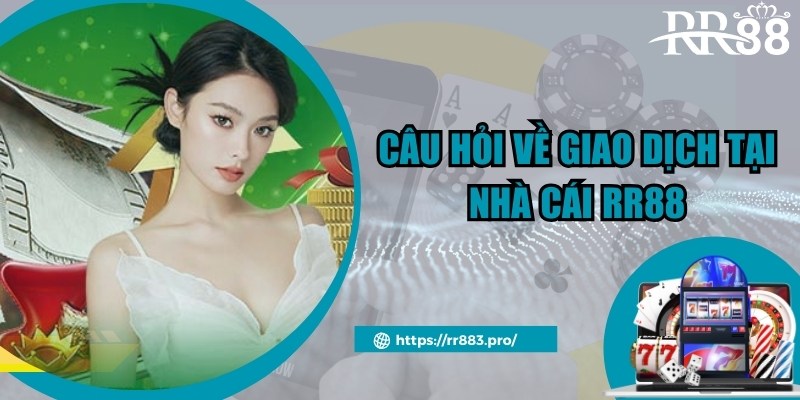 Câu hỏi được chuyên gia bật mí về giao dịch nhanh chóng