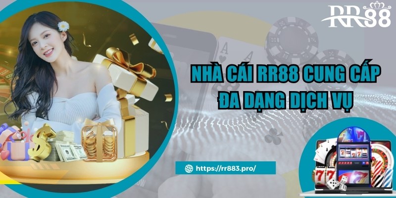 Nhà cái RR88 mang đến kho sản phẩm đa dạng dành cho hội viên